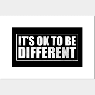 It's ok to be different Posters and Art